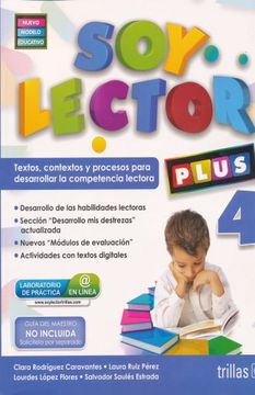 portada Soy Lector Plus 4. Textos, contextos y procesos para desarrollar la competencia lectora (in Spanish)