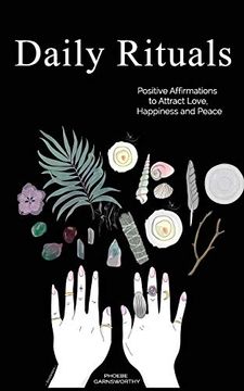 portada Daily Rituals: Positive Affirmations to Attract Love, Happiness and Peace 