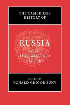 portada The Cambridge History of Russia: Volume 3, the Twentieth Century (en Inglés)