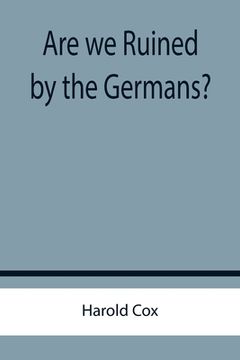 portada Are we Ruined by the Germans? (en Inglés)
