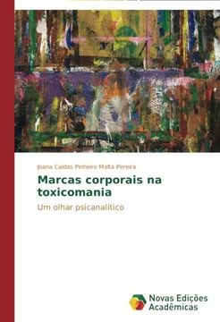 portada Marcas Corporais na Toxicomania (in Portuguese)