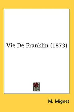 portada vie de franklin (1873) (en Inglés)