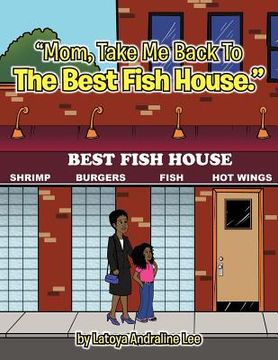 portada mom, take me back to the best fish house (en Inglés)