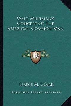 portada walt whitman's concept of the american common man