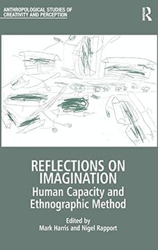 portada Reflections on Imagination: Human Capacity and Ethnographic Method (Anthropological Studies of Creativity and Perception) (in English)