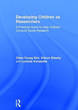 portada Developing Children as Researchers: A Practical Guide to Help Children Conduct Social Research (en Inglés)