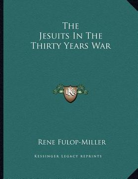 portada the jesuits in the thirty years war (in English)