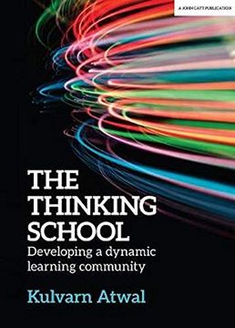 portada The Thinking School: Developing a Dynamic Learning Community (in English)