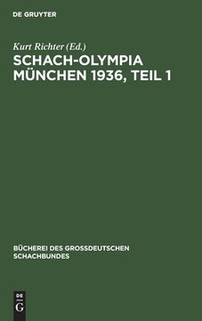 portada Schach-Olympia mã Â¼Nchen 1936, Teil 1 (German Edition) [Hardcover ] (en Alemán)