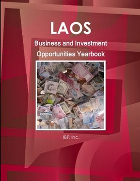 portada Laos Business and Investment Opportunities Yearbook Volume 1 Practical Information and Opportunities (in English)