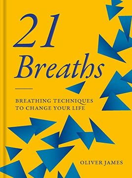 portada 21 Breaths: Breathing Techniques to Change Your Life (en Inglés)