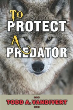 portada To Protect a Predator (en Inglés)