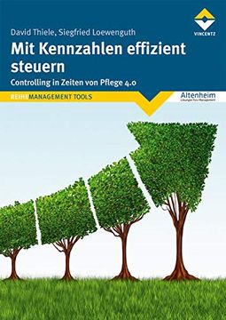 portada Mit Kennzahlen Effizient Steuern: Controlling in Zeiten von Pflege 4. 0 (en Alemán)