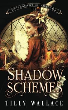 portada Shadow Schemes (Tournament of Shadows) (en Inglés)
