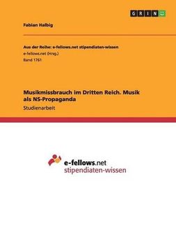 portada Musikmissbrauch Im Dritten Reich. Musik ALS NS-Propaganda (German Edition)