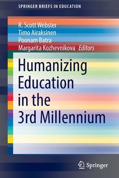 portada Humanizing Education in the 3rd Millennium (en Inglés)