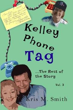 portada Kelley Phone Tag: The Rest of the Story (en Inglés)