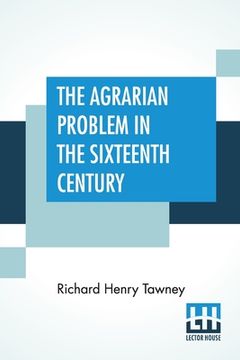 portada The Agrarian Problem In The Sixteenth Century (en Inglés)