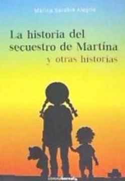 portada Historia del Secuestro de Martina y Otras Historias