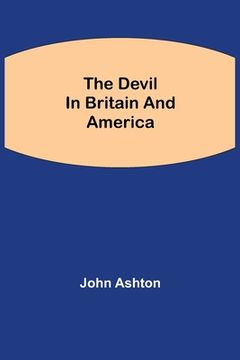 portada The Devil in Britain and America (en Inglés)