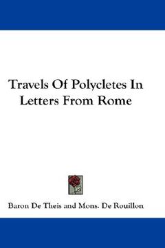 portada travels of polycletes in letters from rome (en Inglés)