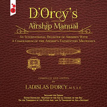 portada D'Orcy's Airship Manual: An International Register of Airships With A Compendium of the Airship's Elementary Mechanics