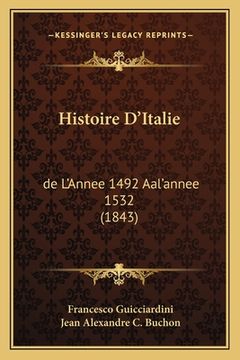 portada Histoire D'Italie: de L'Annee 1492 Aal'annee 1532 (1843) (en Francés)