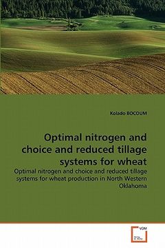 portada optimal nitrogen and choice and reduced tillage systems for wheat (en Inglés)