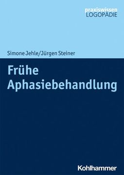 portada Fruhe Aphasiebehandlung (en Alemán)