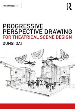 portada Progressive Perspective Drawing for Theatrical Scene Design (en Inglés)