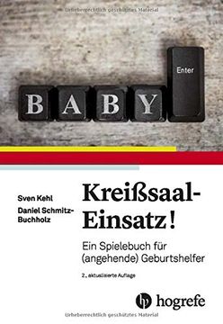 portada Kreißsaal? Einsatz! Ein Spielebuch für (Angehende) Geburtshelfer (en Alemán)