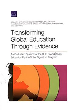 portada Transforming Global Education Through Evidence: An Evaluation System for the bhp Foundation'S Education Equity Global Signature Program 