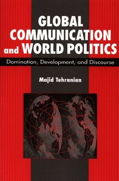 portada Global Communication and World Politics: Domination, Development, and Discourse (in English)