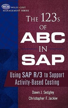 portada the 123s of abc in sap: using sap r/3 to support activity-based costing (in English)
