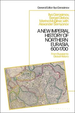 portada A new Imperial History of Northern Eurasia, 600-1700: From Russian to Global History (en Inglés)