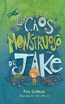 portada El Caos Monstruoso de Jake (in Spanish)