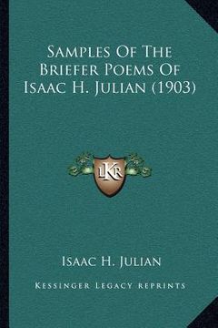 portada samples of the briefer poems of isaac h. julian (1903) (en Inglés)