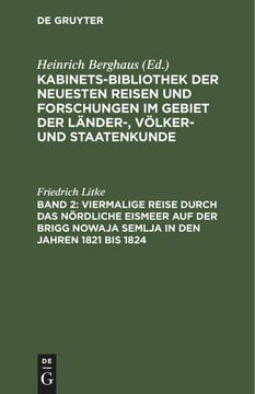 portada Viermalige Reise Durch das Nördliche Eismeer auf der Brigg Nowaja Semlja in den Jahren 1821 bis 1824 (German Edition) (in German)