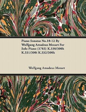 portada piano sonatas no.10-12 by wolfgang amadeus mozart for solo piano (1783) k.330/300h k.331/300i k.332/300k