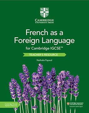 portada Cambridge Igcse™ French as a Foreign Language Teacher’S Resource With Cambridge Elevate (Cambridge International Igcse) (en Francés)