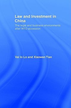 portada law and investment in china: the legal and business environment after china's wto accession (en Inglés)