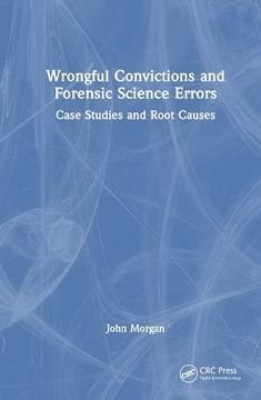 portada Wrongful Convictions and Forensic Science Errors: Case Studies and Root Causes (en Inglés)