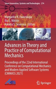 portada Advances in Theory and Practice of Computational Mechanics: Proceedings of the 22nd International Conference on Computational Mechanics and Modern App (en Inglés)