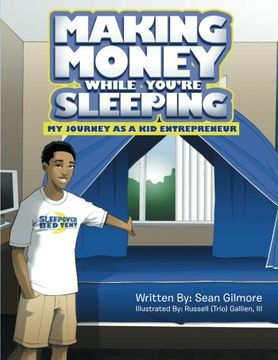 portada Making Money While You're Sleeping: My Journey as a Kid Entrepreneur