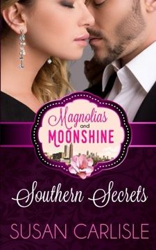 portada Southern Secrets: A Magnolias and Moonshine Novella Book 12 (Volume 12)