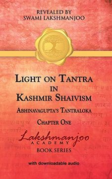 portada Light on Tantra in Kashmir Shaivism: Chapter one of Abhinavagupta's Tantraloka