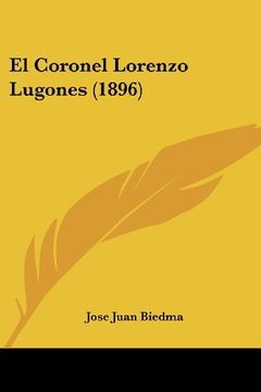 portada El Coronel Lorenzo Lugones (1896)