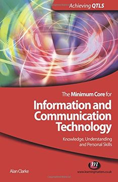 portada The Minimum Core for Information and Communication Technology: Knowledge, Understanding and Personal Skills (en Inglés)
