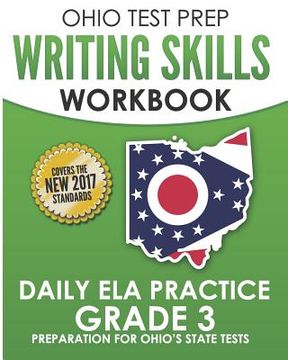 portada OHIO TEST PREP Writing Skills Workbook Daily ELA Practice Grade 3: Preparation for Ohio's English Language Arts Tests