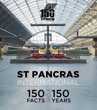 portada St Pancras International: 150 Facts for 150 Years (in English)